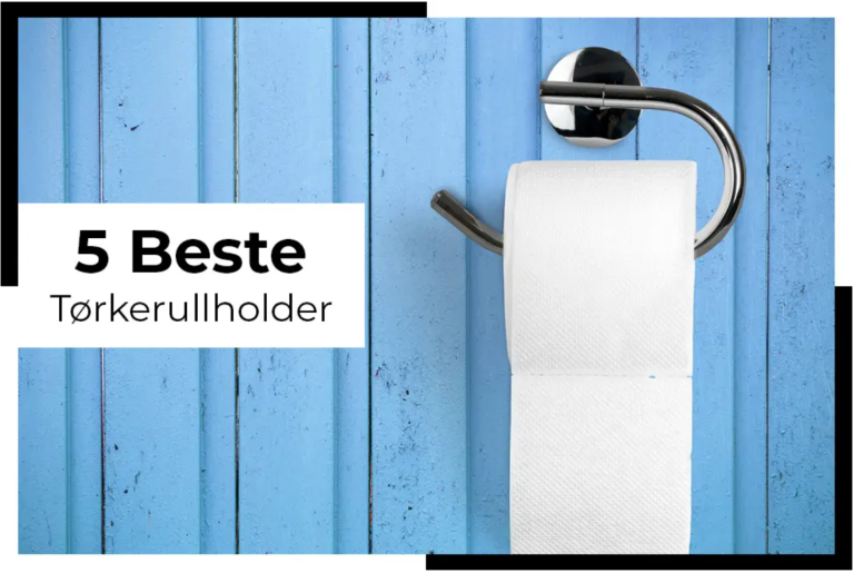 Tørkerullholder test: 7 beste tørkerullholdere (2025)